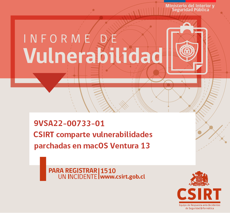9VSA22-00733-01 CSIRT comparte vulnerabilidades resueltas por macOS Ventura 13