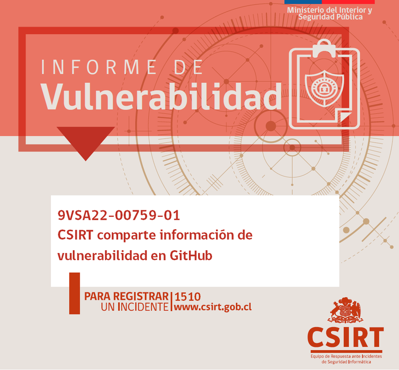 9VSA22-00759-01 CSIRT comparte nueva vulnerabilidad en GitHub